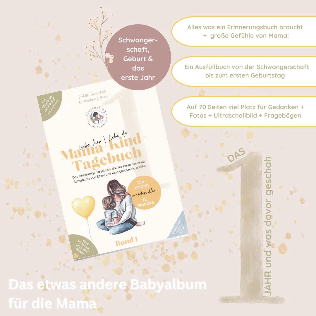 Mehr als nur Baby - Erinnerungen: Dein Mutter - Kind - Tagebuch für Herz & Seele - Kletterling – einfach Kind sein